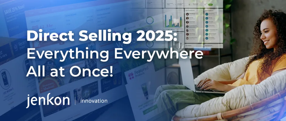 Direct Selling 2025: Everything Everywhere All at Once!