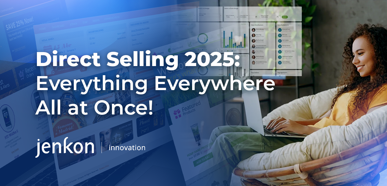 Direct Selling 2025: Everything Everywhere All at Once!
